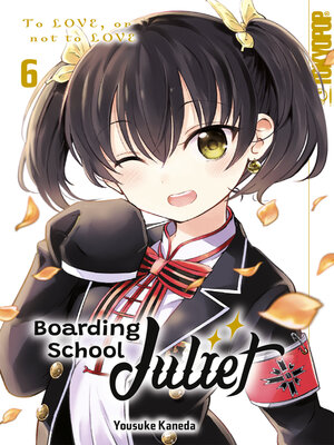 cover image of Boarding School Juliet, Band 06